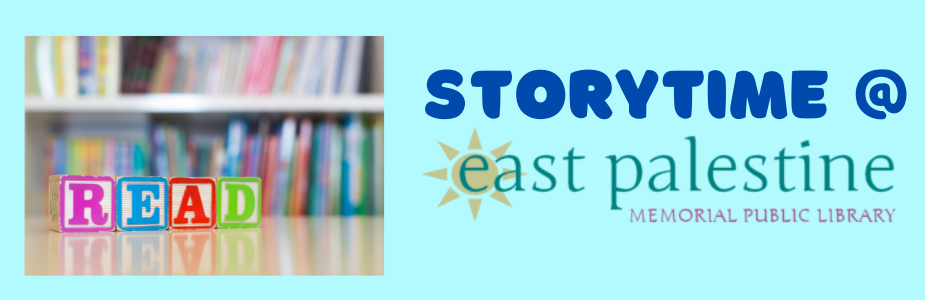Storytime @ East Palestine Library with photo of blocks spelling out READ in front of shelves of books
