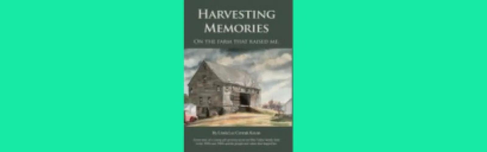 Cover of the book Harvesting Memories by Linda Cermak Kocan